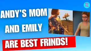 Toy Story: Andy's mom and Emily are Friends!