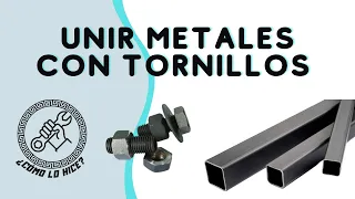 Opción para unir metales con tornillos - COMO LO HICE?