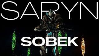 Sobek Saryn is too Destructive! | WARFRAME Build Guide & Showcase