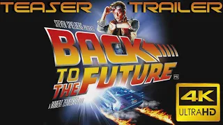 Back To The Future Rare Teaser Trailer 1985 4K