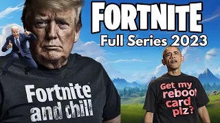 Presidents Play Fortnite (Complete 2023 series)