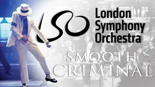 Smooth Criminal - London Symphony Orchestra version