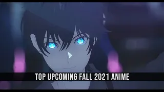 Top Upcoming Fall 2021 Anime (First Ver.)