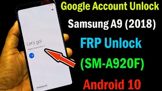 Samsung A9 2018 (SM-A920) FRP Bypass 💯 | Google Lock Bypass Android 10  Without Pc New method 2021