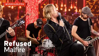 Refused - Malfire / Musikhjälpen 2019