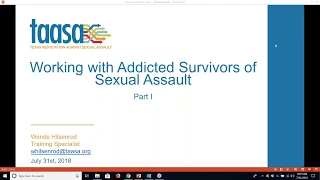 Working with Addicted Survivors of Sexual Assault: Part I