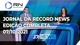 Jornal da Record News - 07/10/2021