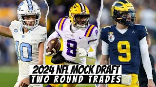 2024 NFL MOCK DRAFT l FULL TWO ROUNDS WITH TRADES!