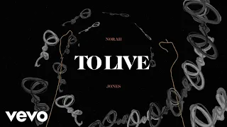 Norah Jones - To Live (Spanish Lyric Video)