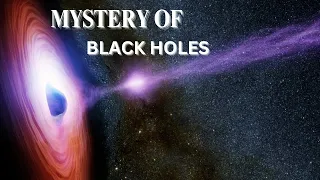 Black Holes Explained | They are not what you think they are! |