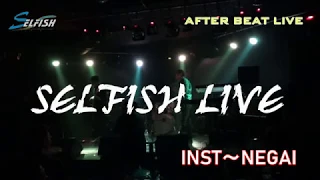 2019.09.29 SELFISH AFTER BEAT LIVE