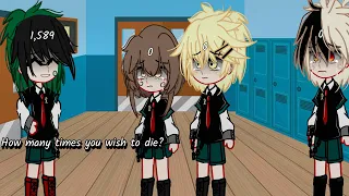 ✨ How many times you wish to die? ✨ [ mha/bnha ] [ own au ] ( Gacha Trend ) meme