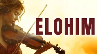 ELOHIM: Prophetic Violin Worship - Background Prayer Music