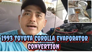 1993 TOYOTA COROLLA EVAPORATOR CONVERTION