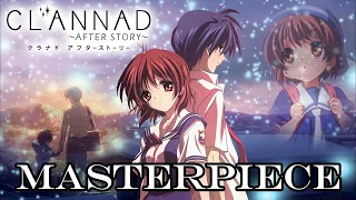 Clannad After Story is a Masterpiece