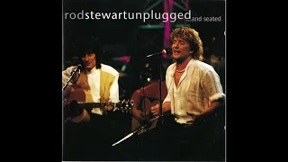 Have I Told You Lately live unplugged Rod Stewart 1993