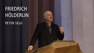 Friedrich Hölderlin – Vortrag von Peter Selg