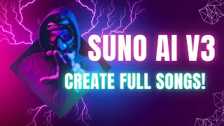 Create a Full Song with Suno AI V3: A Step-by-Step Tutorial