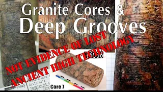 Lost Ancient High Technology of Stone Cores: Part 2 - Deep Grooves are NO MYSTERY