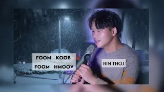 Fooom koob foom hmoov Rin Thoj Cover
