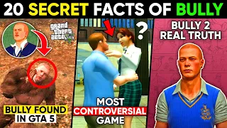 20 *SECRET* FACTS Of BULLY That Will Blow Your Mind!