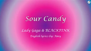 Sour Candy - English KARAOKE - Lady Gaga & BLACKPINK