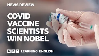 Covid vaccine scientists win Nobel: BBC News Review