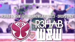 R3HAB & W&W @Tomorrowland 2023 - Drops Only