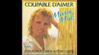 MARIA MIEL je parlerai bien à ton corps 1985