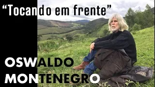 Oswaldo Montenegro - Tocando em frente, de Renato Teixeira e Almir Sater