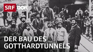 Gotthardtunnel – Das Jahrhundertbauwerk | Doku | SRF Dok