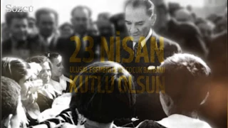 Gözlerinizi Dolduracak 23 Nisan Videosu - SÖZCÜ