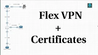 Настройка FlexVPN / IKEv2 с использованием сертификатов(cisco)/Flex VPN client