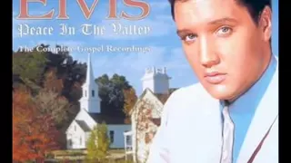 Peace in the Valley - Elvis Presley