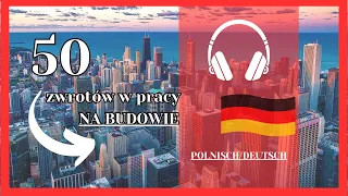 Słuchaj i Zapamiętuj* PODSTAWY Niemieckiego zwroty na BUDOWIE.#deutsch #polnisch #naukaniemieckiego