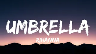 Rihanna - Umbrella (Lyrics) | Clean Bandit, Cash Cash,...