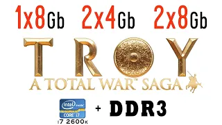 Total War Saga Troy [1x8 Gb vs 2x4 Gb vs 2x8 Gb RAM] Single Channel vs Dual Channel