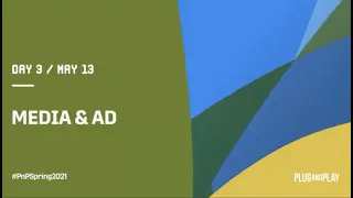 Spring Summit 2021: Media & Ad