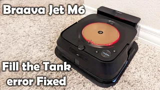 Roomba Braava Jet M6 Fill Tank error Fixed