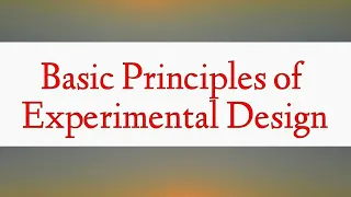 Basic Principles of Experimental design||Randomization,Replication & Local control