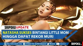 Sukses Bintangi Little Mom Hingga Dapat Rekor MURI, Natasha Wilona Ditawari PH Malaysia