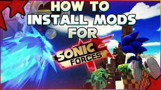 How To Install Mods for Sonic Forces PC/Steam - 2020 Working Tutorial