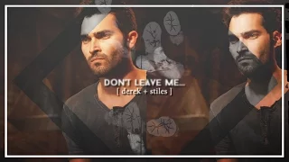 d&s || don't leave me; [for MissTonight]