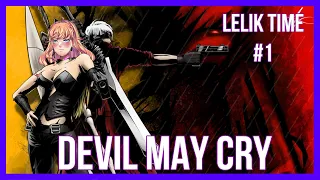 Прохождение Devil may cry 1 от Лёлик Тайм #1 | Lelik Time