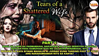 PART 6: TEARS OF A SHATTERED WIFE | #dearmaria #saimatv #djsandra