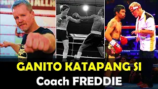 Ganito Katapang si Coach Freddie Roach