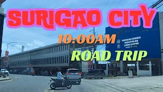 10:00AM SURIGAO CITY ROAD TRIP