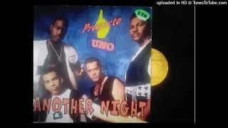 Projecto Uno - Another Night (Original MIx) 1996