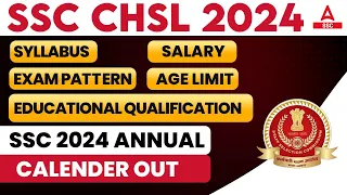 SSC CHSL eligibility details syllabus || age limit || exam pattern || salary  | SSC 2024 CALENDER