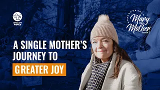 A Single Mom’s Journey With the Mother of God || Denise Whitaker Walne || Mary My Mother